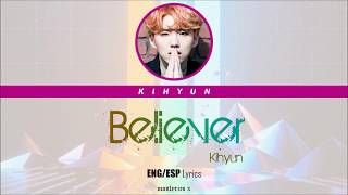 Kihyun - Believer (Cover) (Eng/Esp Lyrics)