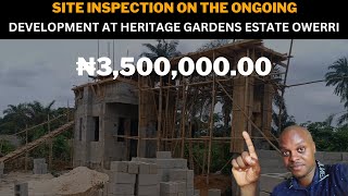 SITE INSPECTION / ONGOING DEVELOPMENT AT HERITAGE GARDENS ESTATE OWERRI / LANDS FOR SALE IN OWERRI