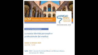 "La nuova identità personale e professionale del medico" - Evento ECM OMceOMI