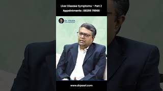 Liver Disease Symptoms - Part 2 | கல்லீரல் நோய் அறிகுறிகள் | #shorts