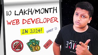 10 Lakhs Per Month as Web Developer - THE BUSINESS IDEA (Part 2)