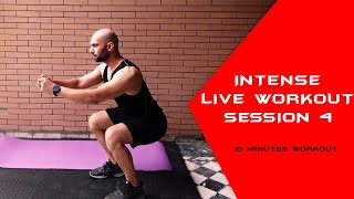 INTENSE Live workout session 4