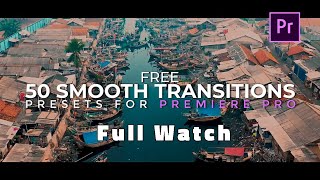 Adobe Premiere Pro New 50 Transition Effects 2022