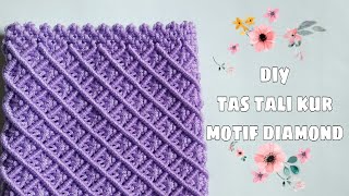 DIY Tas Tali Kur Motif Diamond