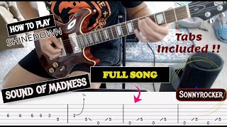 How to play Shinedown - Sound of Madness (FULL Song lesson, TABS INCLUDED!)