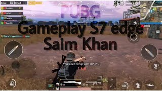 PUBG Gameplay on S7 Edge