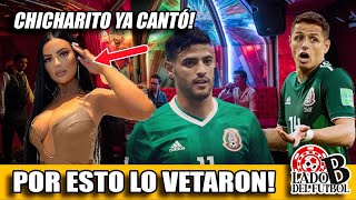 CHICHARITO ROMPE EL SILENCIO‼️ SOLTÓ LA SOPA DE SU VETO