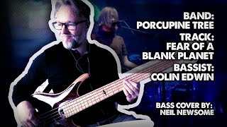 Fear of a Blank Planet - Porcupine Tree - Bass Cover - Colin Edwin