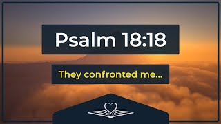 Psalm 18:18 (Audio Bible - NRSV)