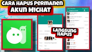 Cara Hapus Akun Michat Permanen || Cara Hapus Dan Nonaktifkan Akun Michat Permanen