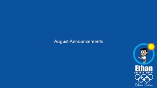 August Announcements Video