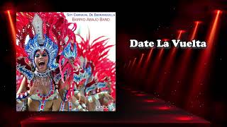 Date La Vuelta  - Barrio Abajo Band #carnavaldebarranquilla