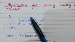 Application to bank manager for closing bank account#application#closingaccount#applicationtomanager