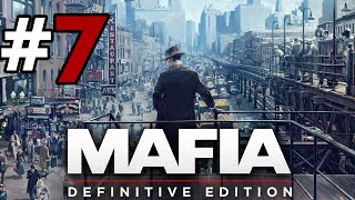 Mafia Definitive Edition Gameplay - Part 7 - Moving Up