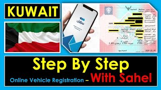 Vehicle Registration online Process in Kuwait | Step by Step online process for vehicle registration