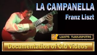 LA CAMPANELLA - Franz Liszt - Documentation of Old Videos Lianto Tjahjoputro