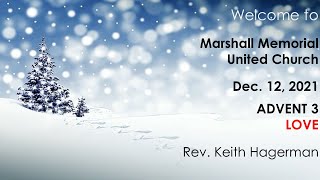 Dec. 12/21-ADVENT 3-LOVE at Marshall Memorial United Church