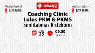 Coaching Clinic Lolos PKM dan PKMS