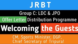 JRBT Gr-C Offer letter Distribution Programme: Welcoming the Guests!