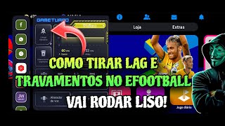 COMO TIRAR LAG E TRAVAMENTOS NO EFOOTBALL - TUTORIAL COMPLETO COM VÁRIAS DICAS - VAI RODAR LISO! ⚡