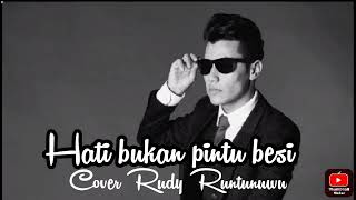 hati bukan pintu besi@rudyrpp