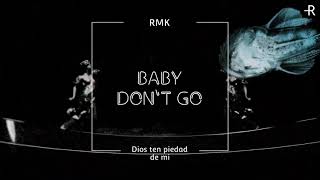 New Garo Song by Rmk - Baby Don't Go | Prod. By UNLUCKY