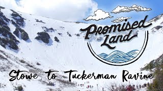 Promised Land 2.7: Stowe to Tuckerman Ravine