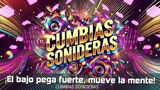 ⚡CUMBIAS SONIDERAS MIX 2024 🎶 LO MEJOR Y MÁS NUEVO PARA BAILAR💃🕺ESTRENO ESPECIAL