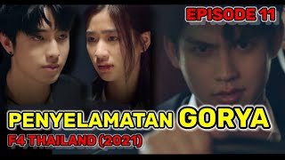 F4 THAILAND EPISODE 11 SUBTITLE INDONESIA ||GORYA MENYATAKAN CINTA KEPADA THYME😍