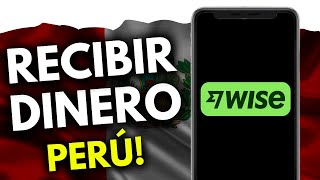 Cómo RECIBIR DINERO por Wise Perú (¡en 2 minutos!)