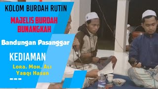 Kolom Rutin Burdah Ke 39 || Majelis Burdah Bunangkah || Bandungan Pasanggar Pamekasan