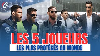 Boucliers Humains du Football : Les 5 Joueurs les Plus Protégés au Monde