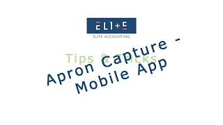 Apron Capture Mobile App - Tips & Tricks