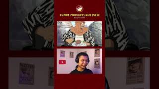 #Shorts Funny Moments Luffy One Piece Reaction 29