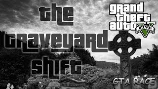 GTA 5 Online - "Graveyard Shift" GTA Race - PS4