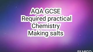 Making Salts. GCSE Chemistry. Paper 1. AQA Required Practical.