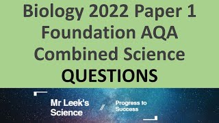 Biology combined Paper 1 Foundation 2022 questions AQA