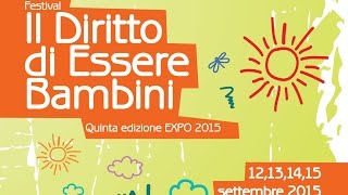 Festival Il Diritto di Essere Bambini 2015