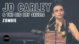 Jo Carley & The Old Dry Skulls — Zombie I L'Entrepôt Sessions