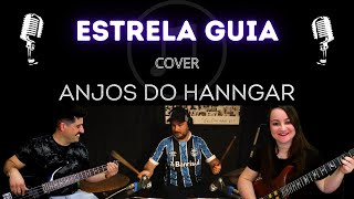 Estrela Guia - Anjos do Hanngar (Cover)