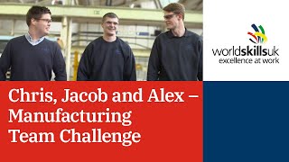 Chris, Jacob and Alex - Manufacturing Team Challenge