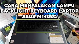 Cara Menyalakan Lampu Keyboard Laptop Asus Windows 11