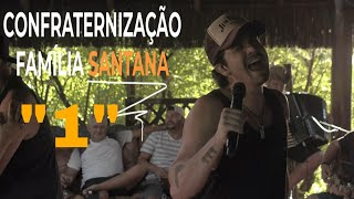 Ep Luan Santana - Confraternização Família Santana(1)