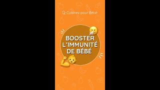 CONSEILS POUR BOOSTER L'IMMUNITÉ DE SON BÉBÉ 🤧🥱