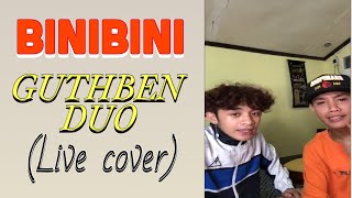 BINIBINI by Matthaios (live cover) GUTHBEN DUO