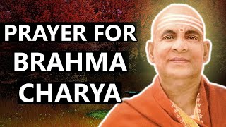 Prayer for Brahmacharya by Swami Sivananda