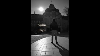 Apám, Lajos (diplomafilm, 2019)