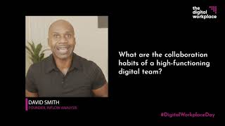 Digital Workplace Day - What are the collaboration habits of a high-functioning digital team?