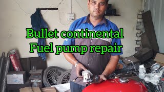 bullet 535 continental fuel pump repair