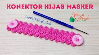 Terlaris 2021.!!! "Tutorial Konektor Masker Rajut" Motif Caping || Sangat Mudah dan Cantik